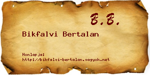 Bikfalvi Bertalan névjegykártya